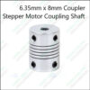 6X8 6.35mm X 8mm x 25mm Stepper Motor Flexible Coupling